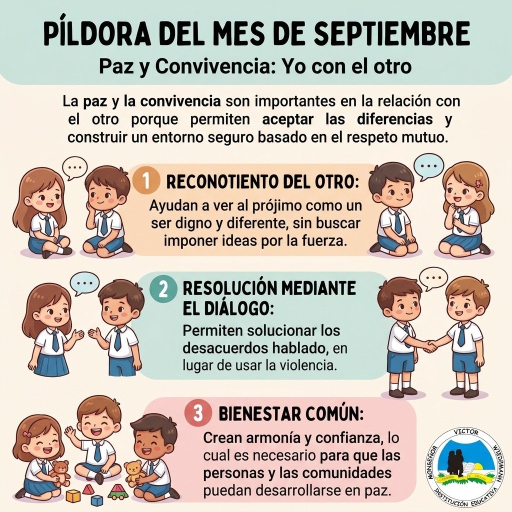Píldora del mes de septiembre: Paz y convivencia, yo con el otro. Reconocimiento del otro, resolución mediante el diálogo y bienestar común.
